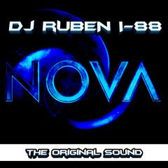 NOVA- DJ Ruben i- 88(The Original Sound) 2015 TribalOri