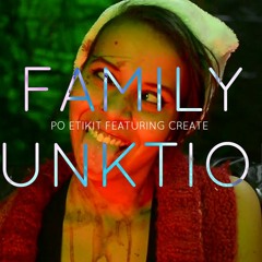 Family Funktion Ft. Create (Prod. JayLap & Flow)[official video link in description]