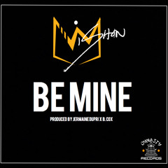 Mishon - Be Mine