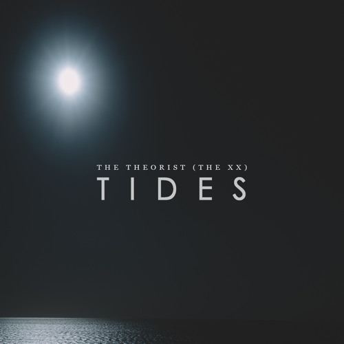 The Theorist - Tides (The xx)