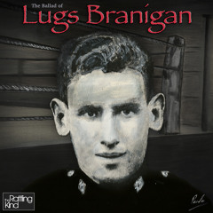 The Ballad Of Lugs Brannigan