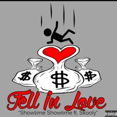 Showtime Showtime - Fell In Love Feat. Skooly