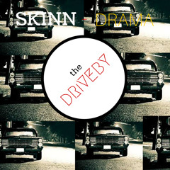 Greg Skinn - The Drive By Ft K Drama