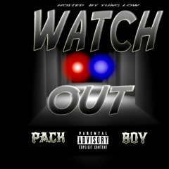 Watch Out [Prod. Superstaarbeats]