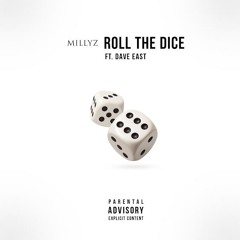 Roll the Dice ft Dave East