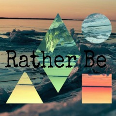 Rather be - clean bandit