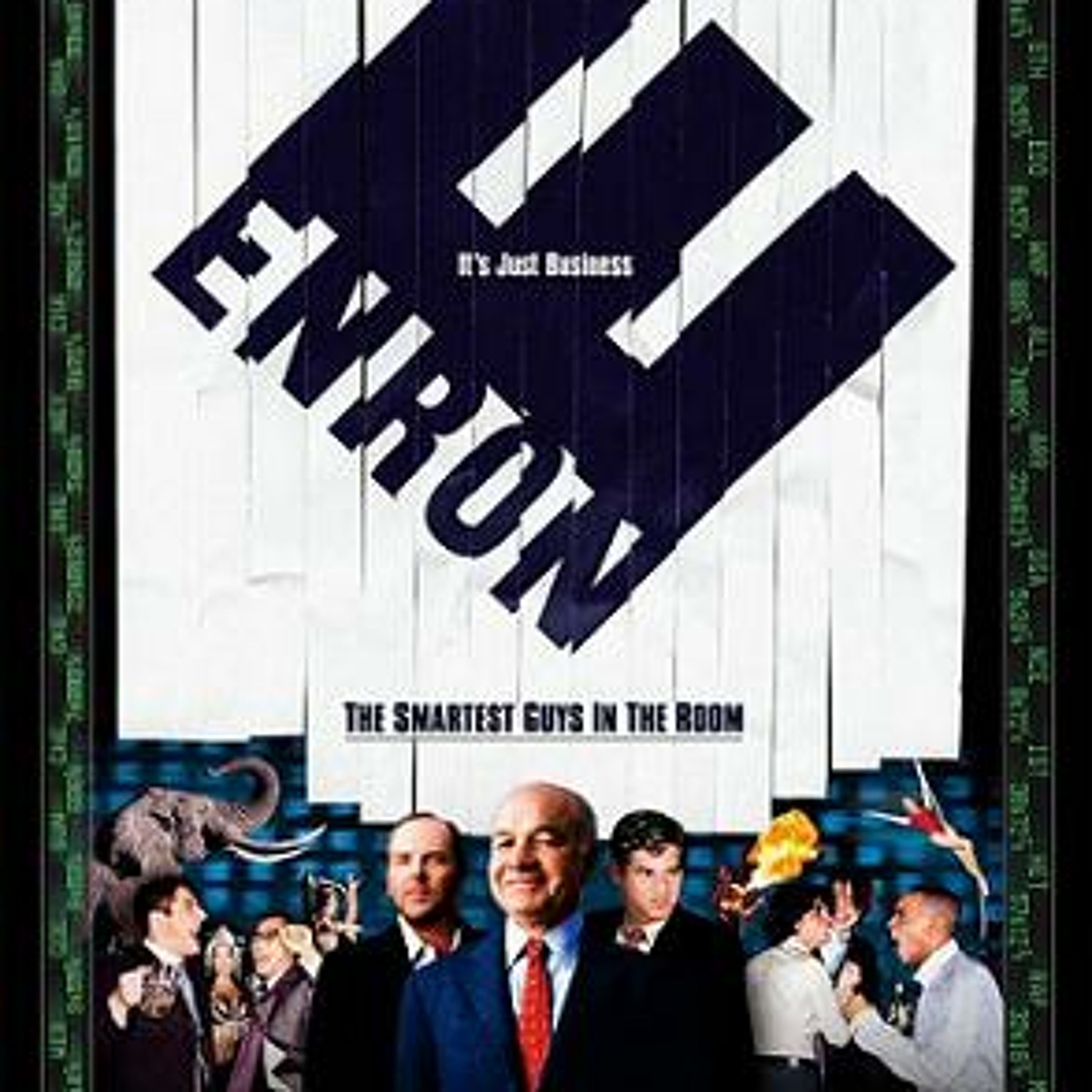 04 - Enron - The Smartest Guys In The Room episode artwork