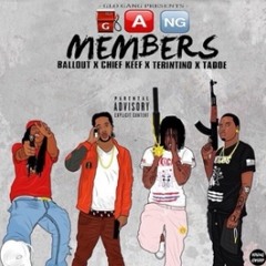 Ballout x Chief Keef x Terintino x Tadoe - GangMembers [Prod. By MontanaBeatz]