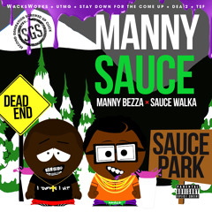 Manny Bezza Ft Sauce Walka - Manny Sauce