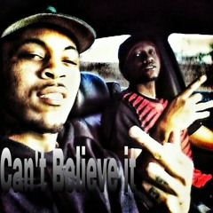 Cant Believe it ft Cold Kase (prod by Ralph G)