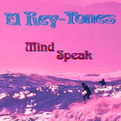 The Rey-Tones - Mind Speak