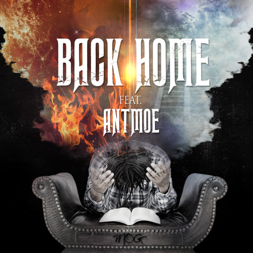 M.O.G. - Back Home Feat. AntMoe