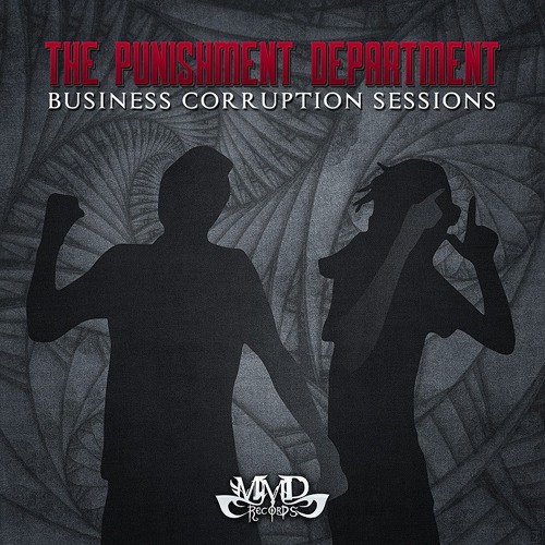 Business Corruption Sessions EP | OUT ON MARCH 2nd @ MMD Recs (South Africa)