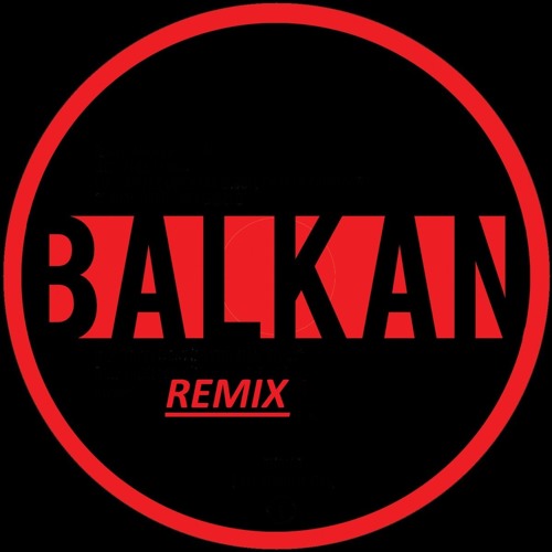 Balkan Club Remix by DJDule Free Listening on SoundCloud