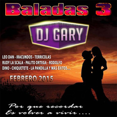 BALADAS 3 FEBRER0 2015 DJ GARY