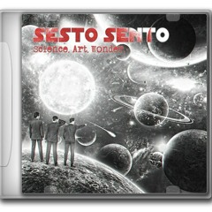 Sesto_Sento_ Science. Art. Wonder _ Set_Dj Psykalok