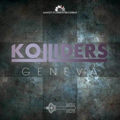 Kolliders - Geneva (Original Mix)