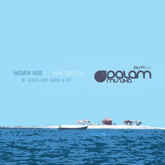 Basement House - Pulau Tropis (Original Mix) {Including Timsdub & Hogi Remix} [Dalam Muzika]