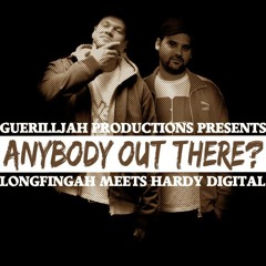 GuerillJah Prod. feat. Longfingah - Anybody Out There