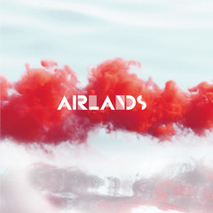 AirLands - Love And Exhale
