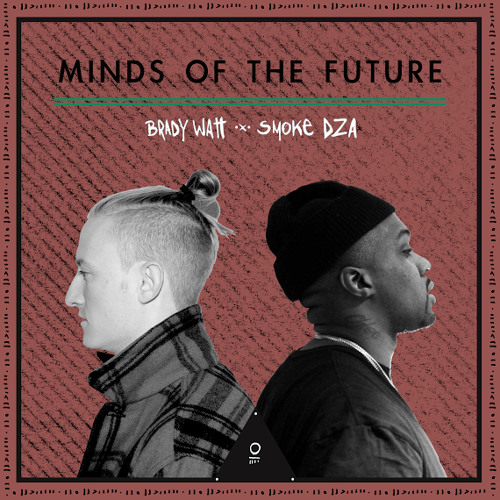 Minds Of The Future feat. Smoke DZA