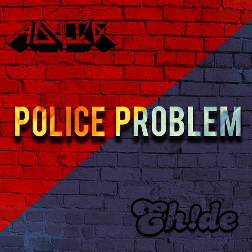 Adair & EH!DE - Police Problem (Free)