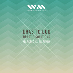Duo Drastic - Drastic Solutions (Marcelo Cura remix) PREVIEW