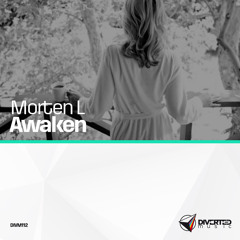 DIVM112 - Morten L - Awaken (Original Mix)