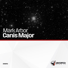 DIVM113 - Mark Arbor - Canis Major (Original Mix)