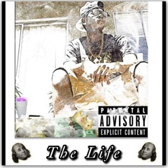 The Life - Feat. Thyi IOG [prod. by Nah'shon]