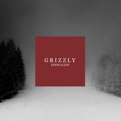 GRIZZLY