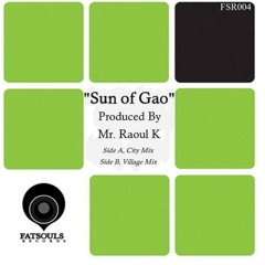 Mr. Raoul K - Sun of Gao - (City Mix)