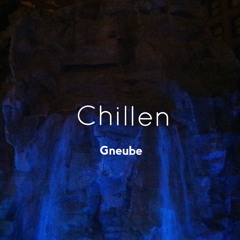Chillen
