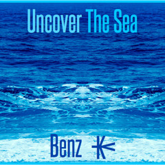 Uncover The Sea - Benz KY