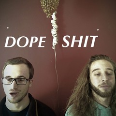 Dope Shit (prod. by Sun Sidran)