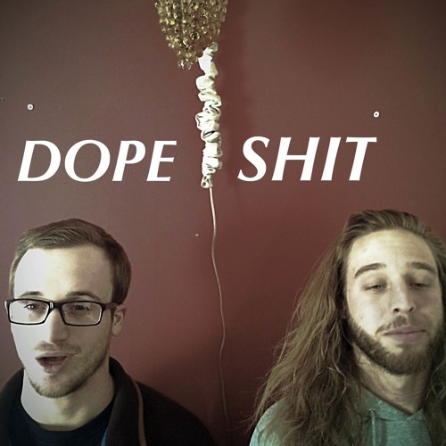 Dope Shit (prod. by Sun Sidran)