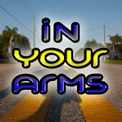 In Your Arms
