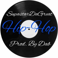 "Hip Hop" Produced By Dab (Original)