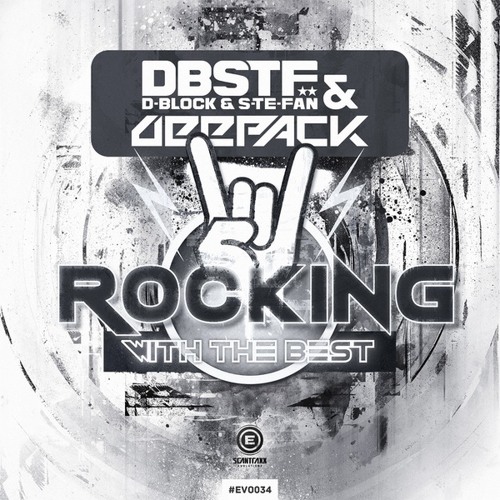 D-Block & S-te-Fan & Deepack - Rocking With The Best