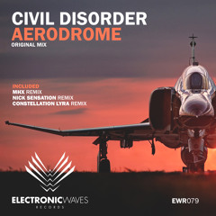 EWR079 : Civil Disorder - Aerodrome (Original Mix)