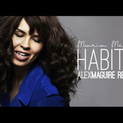 Maria Mena - Habits (Maguire  Remix) [Radio edit]