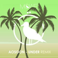 AOSOON - Under (MÖWE - Remix)