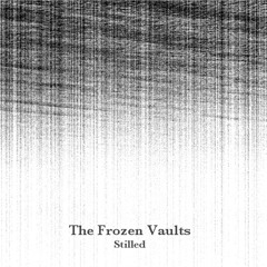 The Frozen Vaults - Cloak Of Lingering Fog