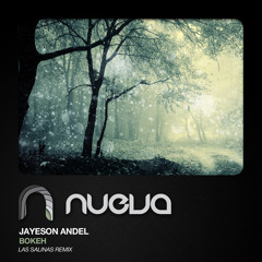 Jayeson Andel - Bokeh (Las Salinas Remix) [Teaser]