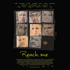 "Reach Me" - from the feature film Reach Me