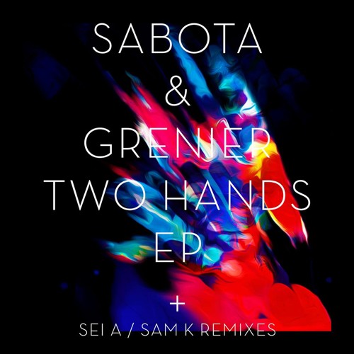M014 - Sabota & Grenier - Two hands