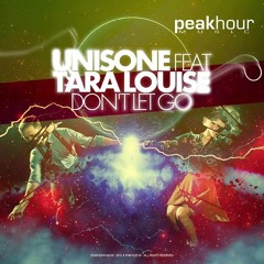 Unisone Feat. Tara Louise - Don't Let Go (Original Mix) [Teaser] OUT NOW