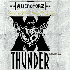 AlienatorZ - Thunder (Original Oldschool Gabber)