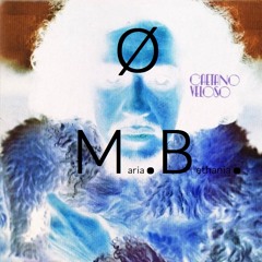 Maria Bethania (Caetano Veloso Trap Remix)