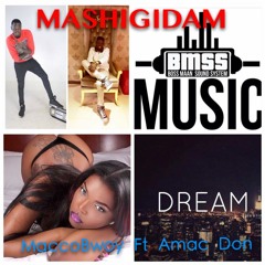 MASHIGIDAM(GO FORWARD)  MACCOBWOY FT AMAC DON(FIRE SUPREME RIDDIM)
